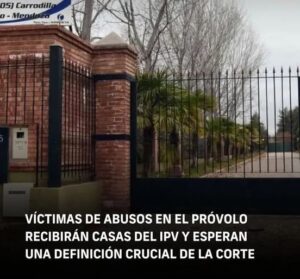 Víctimas de abusos en el Próvolo recibirán casas del IPV